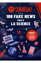 100 fake news face à la science