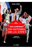 100 histoires de jeux olympiques d'été